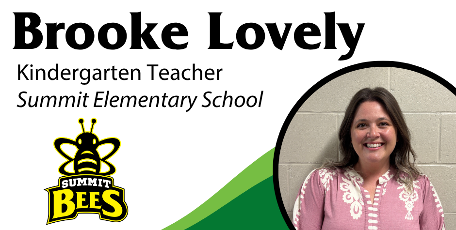 photo of Brooke Lovely, Kindergarten Teacher, Summit Elementary School with the Summit logo